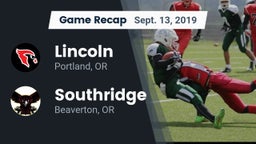 Recap: Lincoln  vs. Southridge  2019