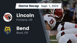 Recap: Lincoln  vs. Bend  2023