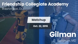Matchup: Friendship vs. Gilman  2016