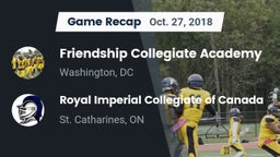 Recap: Friendship Collegiate Academy  vs. Royal Imperial Collegiate of Canada 2018