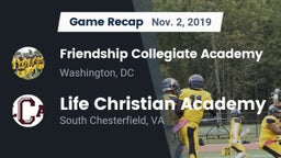 Recap: Friendship Collegiate Academy  vs. Life Christian Academy  2019