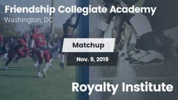 Matchup: Friendship vs. Royalty Institute 2019