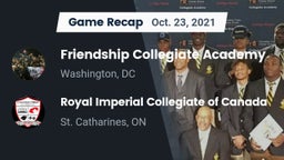 Recap: Friendship Collegiate Academy  vs. Royal Imperial Collegiate of Canada 2021
