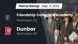 Recap: Friendship Collegiate Academy  vs. Dunbar  2022