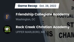 Recap: Friendship Collegiate Academy  vs. Rock Creek Christian Academy 2022