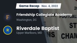 Recap: Friendship Collegiate Academy  vs. Riverdale Baptist  2022