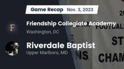 Recap: Friendship Collegiate Academy  vs. Riverdale Baptist  2023