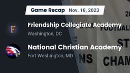Recap: Friendship Collegiate Academy  vs. National Christian Academy  2023