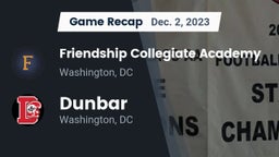 Recap: Friendship Collegiate Academy  vs. Dunbar  2023