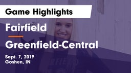 Fairfield  vs Greenfield-Central  Game Highlights - Sept. 7, 2019