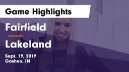 Fairfield  vs Lakeland Game Highlights - Sept. 19, 2019