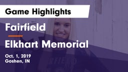 Fairfield  vs Elkhart Memorial  Game Highlights - Oct. 1, 2019