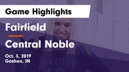 Fairfield  vs Central Noble  Game Highlights - Oct. 3, 2019