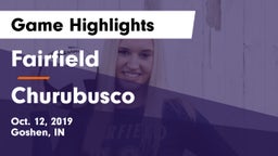 Fairfield  vs Churubusco  Game Highlights - Oct. 12, 2019