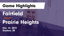 Fairfield  vs Prairie Heights Game Highlights - Oct. 19, 2019