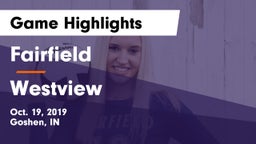 Fairfield  vs Westview Game Highlights - Oct. 19, 2019