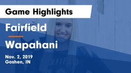 Fairfield  vs Wapahani  Game Highlights - Nov. 2, 2019