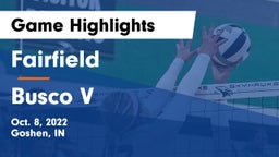 Fairfield  vs Busco V Game Highlights - Oct. 8, 2022