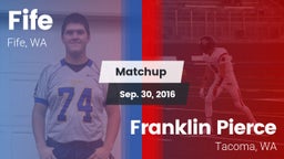 Matchup: Fife  vs. Franklin Pierce  2016