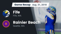 Recap: Fife  vs. Rainier Beach  2018