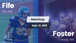 Matchup: Fife  vs. Foster  2018