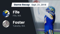 Recap: Fife  vs. Foster  2018