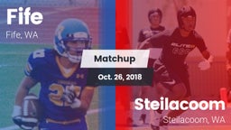 Matchup: Fife  vs. Steilacoom  2018