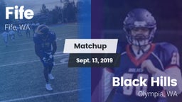 Matchup: Fife  vs. Black Hills  2019