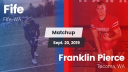 Matchup: Fife  vs. Franklin Pierce  2019