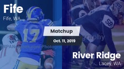 Matchup: Fife  vs. River Ridge  2019