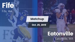 Matchup: Fife  vs. Eatonville  2019