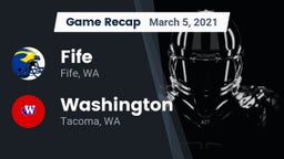 Recap: Fife  vs. Washington  2021