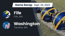 Recap: Fife  vs. Washington  2023