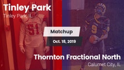 Matchup: Tinley Park vs. Thornton Fractional North  2019