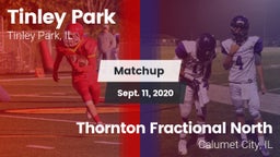 Matchup: Tinley Park vs. Thornton Fractional North  2020