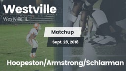 Matchup: Westville High Schoo vs. Hoopeston/Armstrong/Schlarman 2018