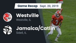 Recap: Westville  vs. Jamaica/Catlin  2019