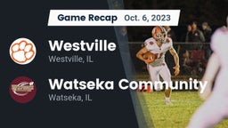 Recap: Westville  vs. Watseka Community  2023