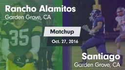 Matchup: Rancho Alamitos vs. Santiago  2016