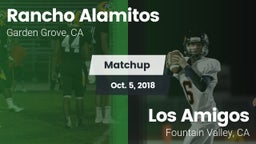 Matchup: Rancho Alamitos vs. Los Amigos  2018