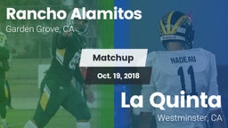Matchup: Rancho Alamitos vs. La Quinta  2018