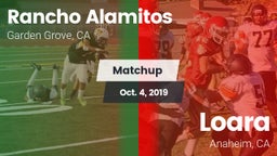 Matchup: Rancho Alamitos vs. Loara  2019