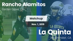 Matchup: Rancho Alamitos vs. La Quinta  2019