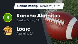 Recap: Rancho Alamitos  vs. Loara  2021