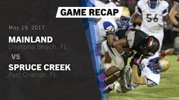 Recap: Mainland  vs. Spruce Creek  2017