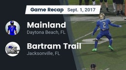 Recap: Mainland  vs. Bartram Trail  2017