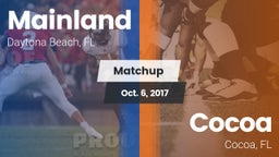 Matchup: Mainland  vs. Cocoa  2017
