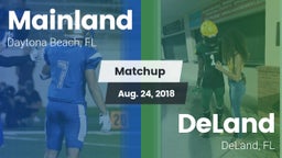 Matchup: Mainland  vs. DeLand  2018