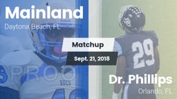 Matchup: Mainland  vs. Dr. Phillips  2018
