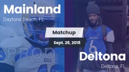 Matchup: Mainland  vs. Deltona  2018